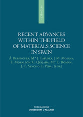 RECENT ADVANCES WITHIN THE FIELD OF MATERIALS SCIENCE IN SPA - 9788497173469